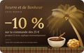 Carte Membre Beurre et de Bonheur -10 % dès 25 € pendant 12 mois